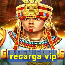 recarga vip